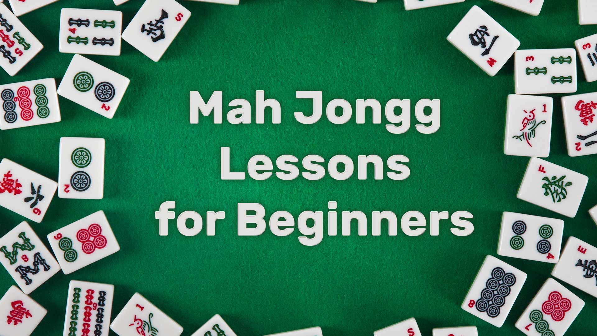 MAH JONGG for Beginners - American - Practice the hands on the NMJL Card 