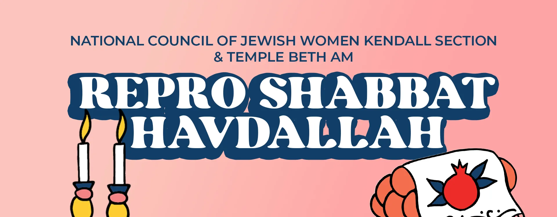 Repro Shabbat Havdallah National Council of Jewish Women & Temple Beth Am Web Banner